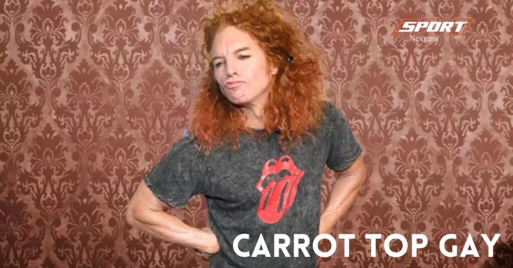 Compelling Reasons Why Carrot Top Might Actually Be Straight