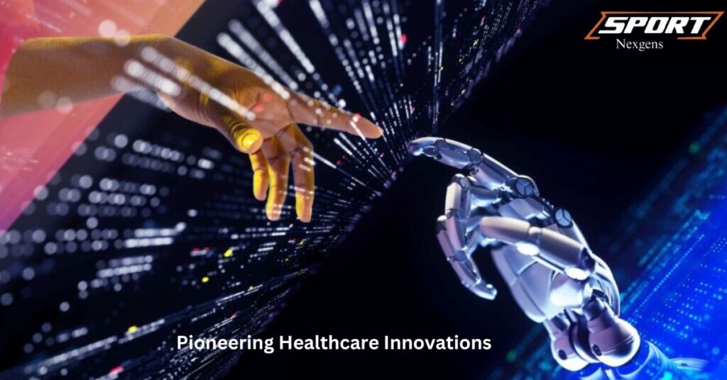 Pioneering Healthcare Innovations