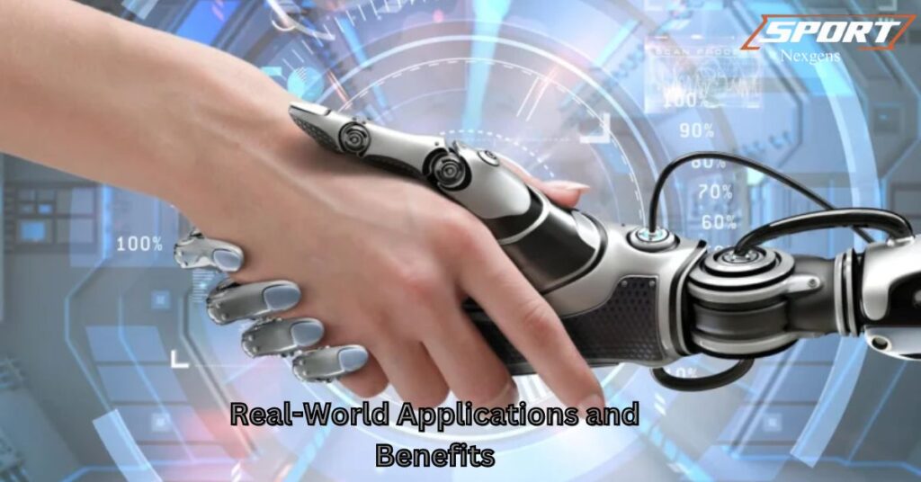 Real-World Applications and Benefits